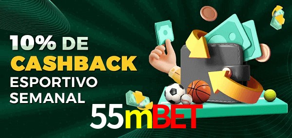 10% de bônus de cashback na 55mbet